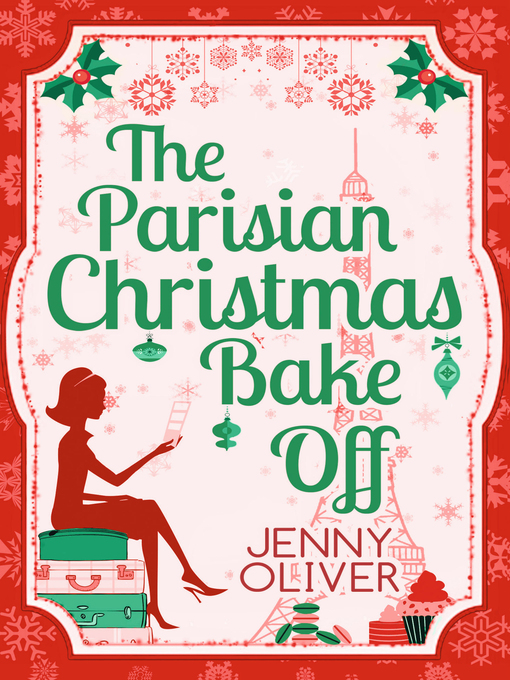 Title details for The Parisian Christmas Bake Off by Jenny Oliver - Available